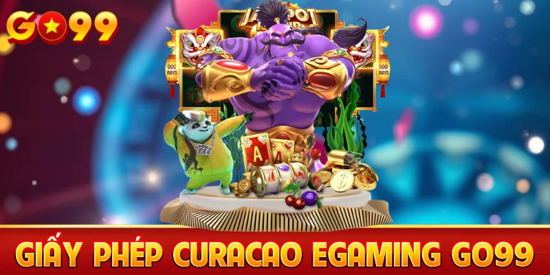 Giấy phép curacao Egaming Go99
