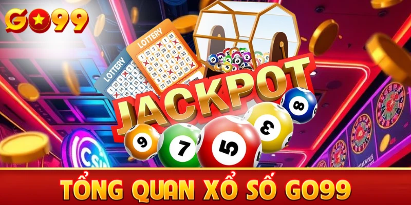 Tổng quan xổ số Go99