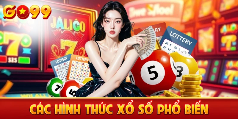 Các hình thức xổ số phổ biến